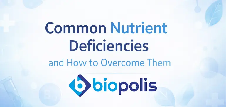Common Nutrient Deficiencies and How to Overcome Them