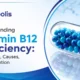 Understanding Vitamin B12 Deficiency Symptoms Causes and Prevention 80x80