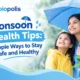 Monsoon Health Tips to Stay Safe and Healthy 80x80