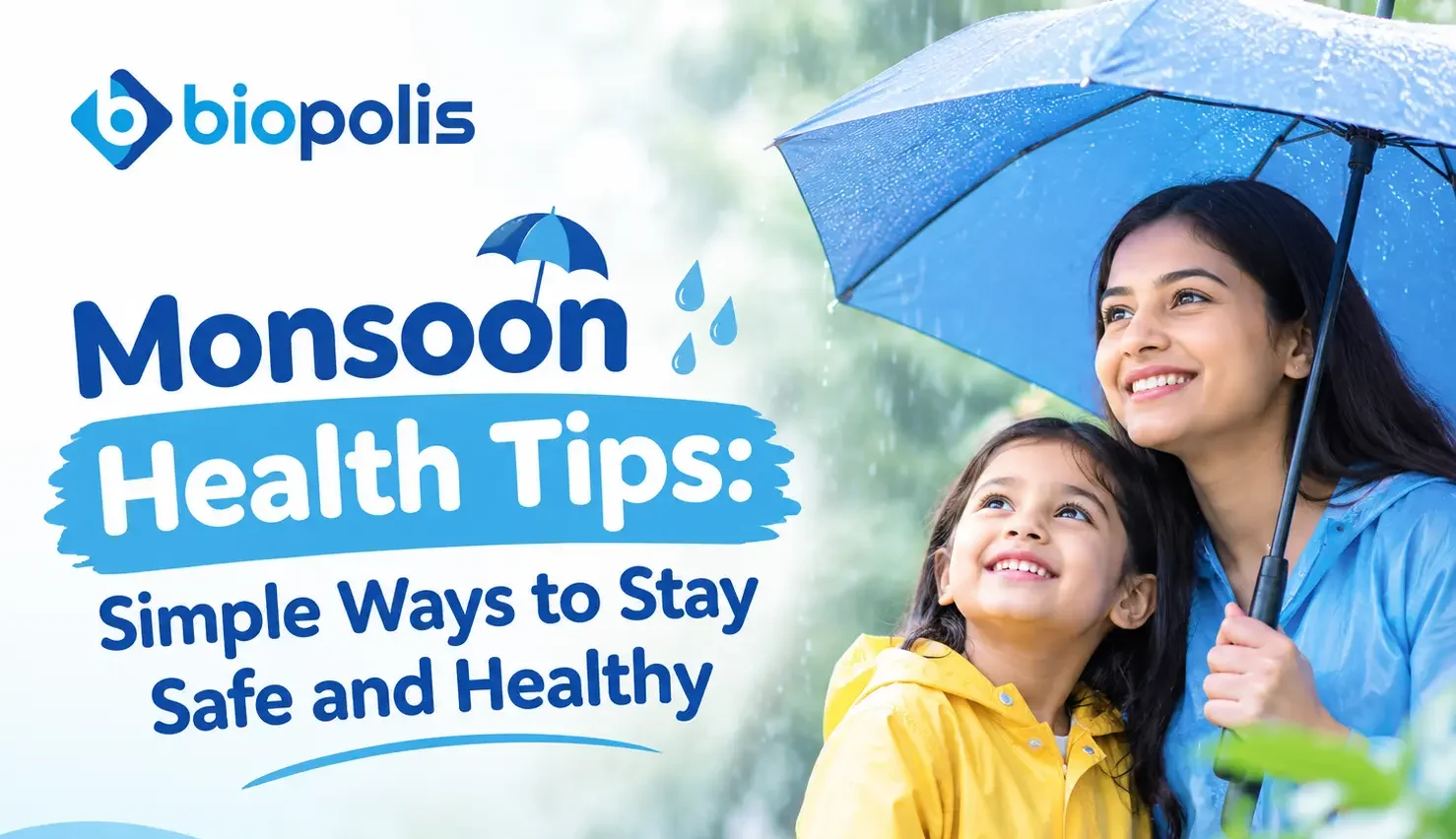 Monsoon Health Tips to Stay Safe and Healthy